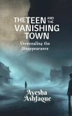 The Teen and the Vanishing Town