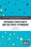 Orthodox Christianity and the COVID-19 Pandemic Orthodox Christianity and the COVID-19 Pandemic