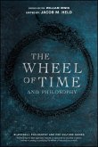 The Wheel of Time and Philosophy The Wheel of Time and Philosophy