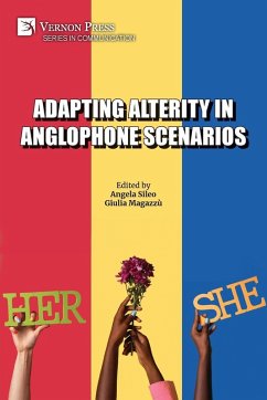 Adapting Alterity in Anglophone Scenarios Adapting Alterity in Anglophone Scenarios