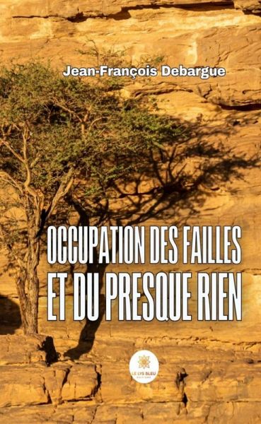 Occupation des failles et du presque rien (eBook, ePUB) Occupation des failles et du presque rien (eBook, ePUB)
