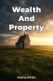 Wealth And Property (eBook, ePUB)