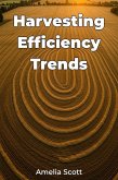 Harvesting Efficiency Trends (eBook, ePUB)