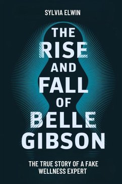Cover The Rise and Fall of Belle Gibson (eBook, ePUB)