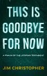 This is Goodbye for Now (The Utopian... - Bild 1