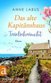 Das alte Kapitänshaus - Inselsehnsucht (eBook, ePUB) Das alte Kapitänshaus - Inselsehnsucht (eBook, ePUB)