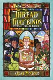 The Thread That Binds (Eternal Library, #1) (eBook, ePUB)