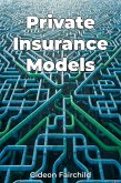 Private Insurance Models (eBook, ePUB)