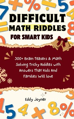 Cover Difficult Math Riddles For Smart Kids (eBook, ePUB)