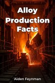 Alloy Production Facts (eBook, ePUB)