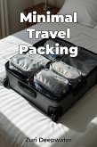 Minimal Travel Packing (eBook, ePUB)