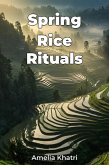 Spring Rice Rituals (eBook, ePUB)