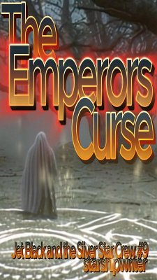Cover The Emperors Curse (Jet Black and the Silver Star Crew, #9) (eBook, ePUB)