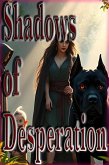 Shadows of Desperation (Arcanea, #5) (eBook, ePUB)