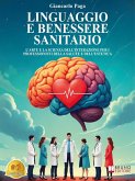 Linguaggio E Benessere Sanitario (eBook, ePUB)