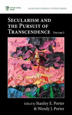 Secularism and the Pursuit of Transcendence, Volume I (eBook, ePUB)