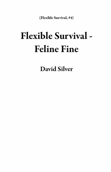 Flexible Survival - Feline Fine (eBook, ePUB)