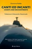 CANTI ED INCANTI - CHANTS AND ENCHANTMENTS (eBook, ePUB)