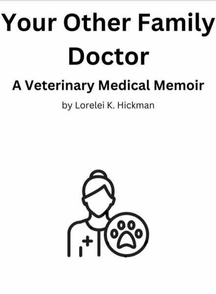 Your Other Family Doctor: A Veterinary Medical Memoir (eBook, ePUB) Your Other Family Doctor: A Veterinary Medical Memoir (eBook, ePUB)