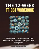 The 12-Week TF-CBT Workbook (eBook, ePUB)