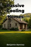 Passive Cooling Homes (eBook, ePUB)