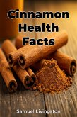 Cinnamon Health Facts (eBook, ePUB)