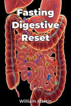 Fasting Digestive Reset (eBook, ePUB) - Martin, William