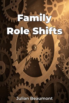 Family Role Shifts (eBook, ePUB) - Beaumont, Julian