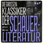 Die großen Klassiker der Schauerliteratur (MP3-Download)