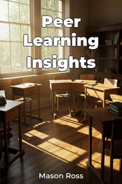 Peer Learning Insights (eBook, ePUB) - Ross, Mason