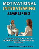 Motivational Interviewing Simplified (eBook, ePUB) Motivational Interviewing Simplified (eBook, ePUB)
