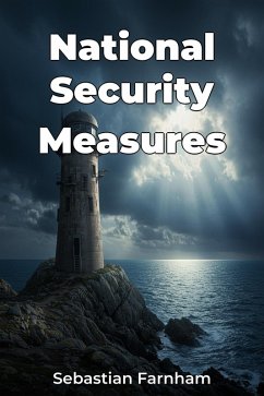 National Security Measures (eBook, ePUB) - Farnham, Sebastian