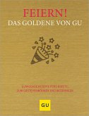 Feiern! Das Goldene von GU (eBook, ePUB)