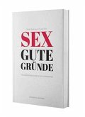 Sex gute Gründe (Restauflage) Sex gute Gründe (Restauflage)
