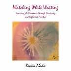 Watching While Waiting (eBook, ePUB)
