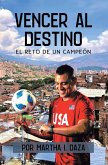 Vencer al destino (eBook, ePUB)