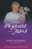 My First 86 Years with Jesus (eBook, ePUB)