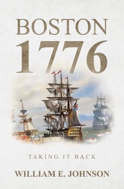 Boston 1776 (eBook, ePUB) Boston 1776 (eBook, ePUB)
