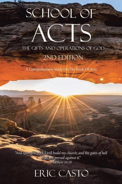 School of Acts The Gifts and Operations of God 2nd Edition (eBook, ePUB) School of Acts The Gifts and Operations of God 2nd Edition (eBook, ePUB)