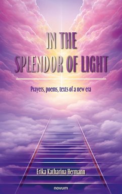 In the splendor of light (eBook, ePUB) - Hermann, Erika Katharina