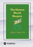 The Human World Shapers (eBook, ePUB)