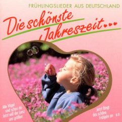 Die Schönste Jahreszeit/Frühli Die Schönste Jahreszeit/Frühli