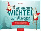 Weihnachtswichtel auf Abwegen  (Mängelexemplar)