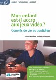 Mon enfant est-il accro aux jeux vidéo ? (eBook, ePUB) Mon enfant est-il accro aux jeux vidéo ? (eBook, ePUB)