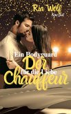 Der Chauffeur - Ein Bodyguard für die Liebe (eBook, ePUB)