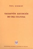 Uaxactún: extinción de una cultura (eBook, ePUB)