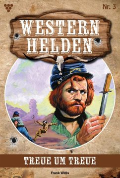 Treue um Treue (eBook, ePUB) - Wells, Frank