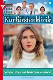Schön, aber ein bisschen verrückt (eBook, ePUB) Schön, aber ein bisschen verrückt (eBook, ePUB)