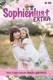 Nur Liebe macht Kinder glücklich (eBook, ePUB) Nur Liebe macht Kinder glücklich (eBook, ePUB)