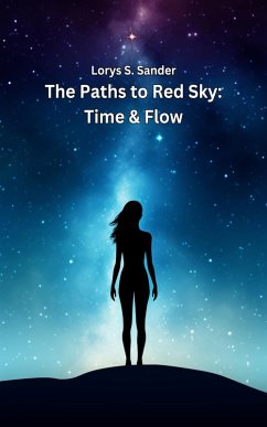 The Paths to Red Sky (eBook, ePUB) - Sander, Lorys S.